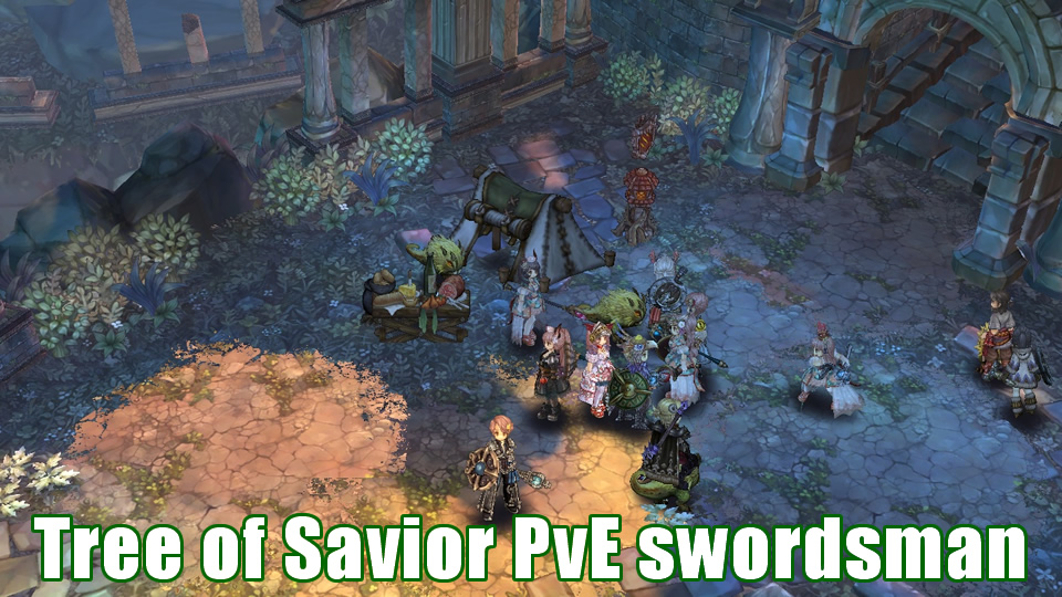 Tree of Savior PvE swordsman?
